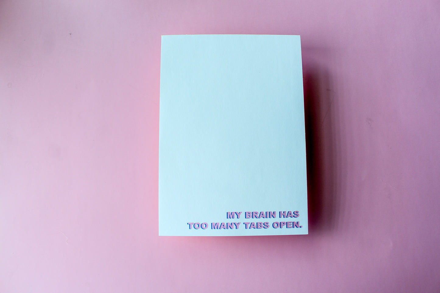 My Brain Has Too Many Tabs Open' Notepad, funny notepad, cute notepad