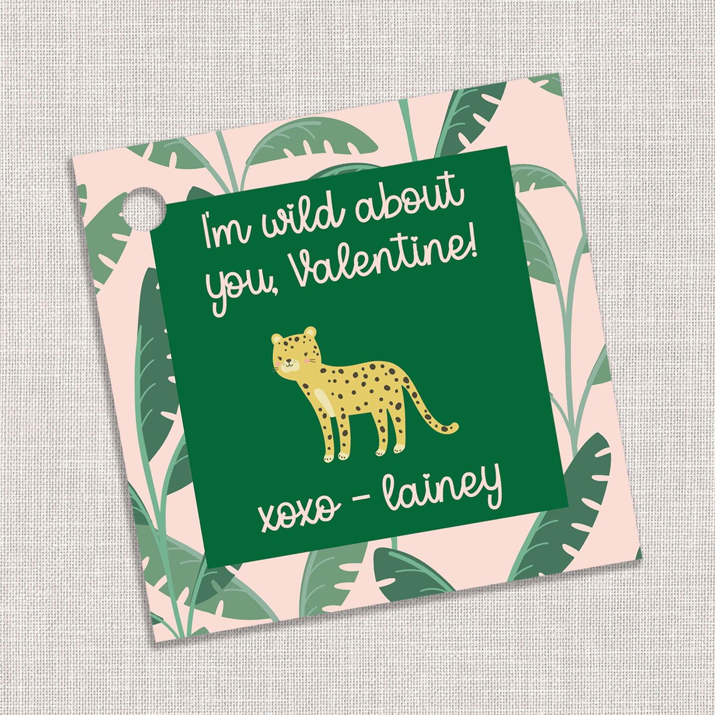 Our "I'm Wild About You, Valentine!" gift tag features a leopard and jungle print - tie to a toy animal or leopard print toy for the cutest school valentine's party favor.