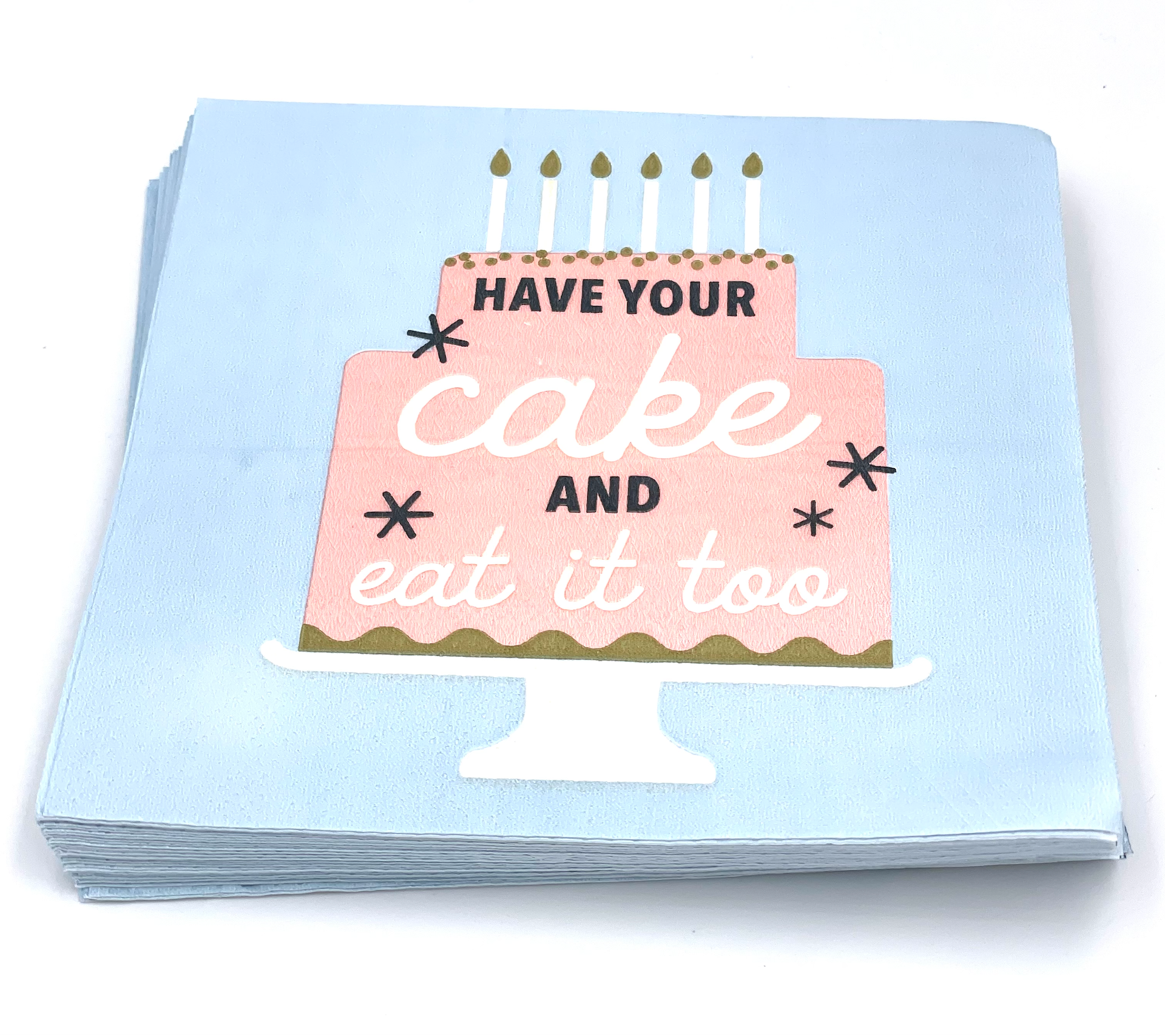 Birthday Themed Paper - Beverage/Appetizer/Cocktail Napkins/Disposable Napkins for Parties and Entertainment/Party Supplies , Have Your Cake and Eat It to birthday napkins