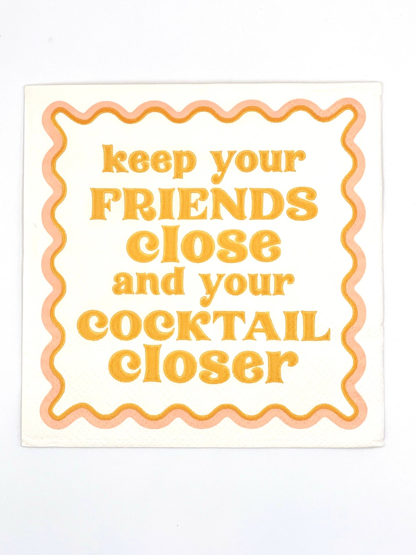  Paper Beverage/Appetizer/Cocktail Napkins/Wine Humor/Disposable Napkins for Parties and Entertainment/Party Supplies, Keep Your Friends Close and Your Cocktail Closer Napkins