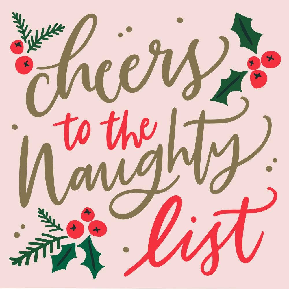 Get ready for some festive fun with Cheers to the Naughty List cocktail napkins! With 20 napkins in each pack, you'll have plenty to go around. These 3ply napkins are 5"x5" and perfect for spicing up your holiday party. Don't worry about being on the naughty list, just cheers your way through with these funny napkins!&nbsp;Festive Themed Beverage/Appetizer/Cocktail Napkins/Disposable Napkins for Holiday Parties and Entertainment 20ct Dimensions: 3 ply 5" x 5"