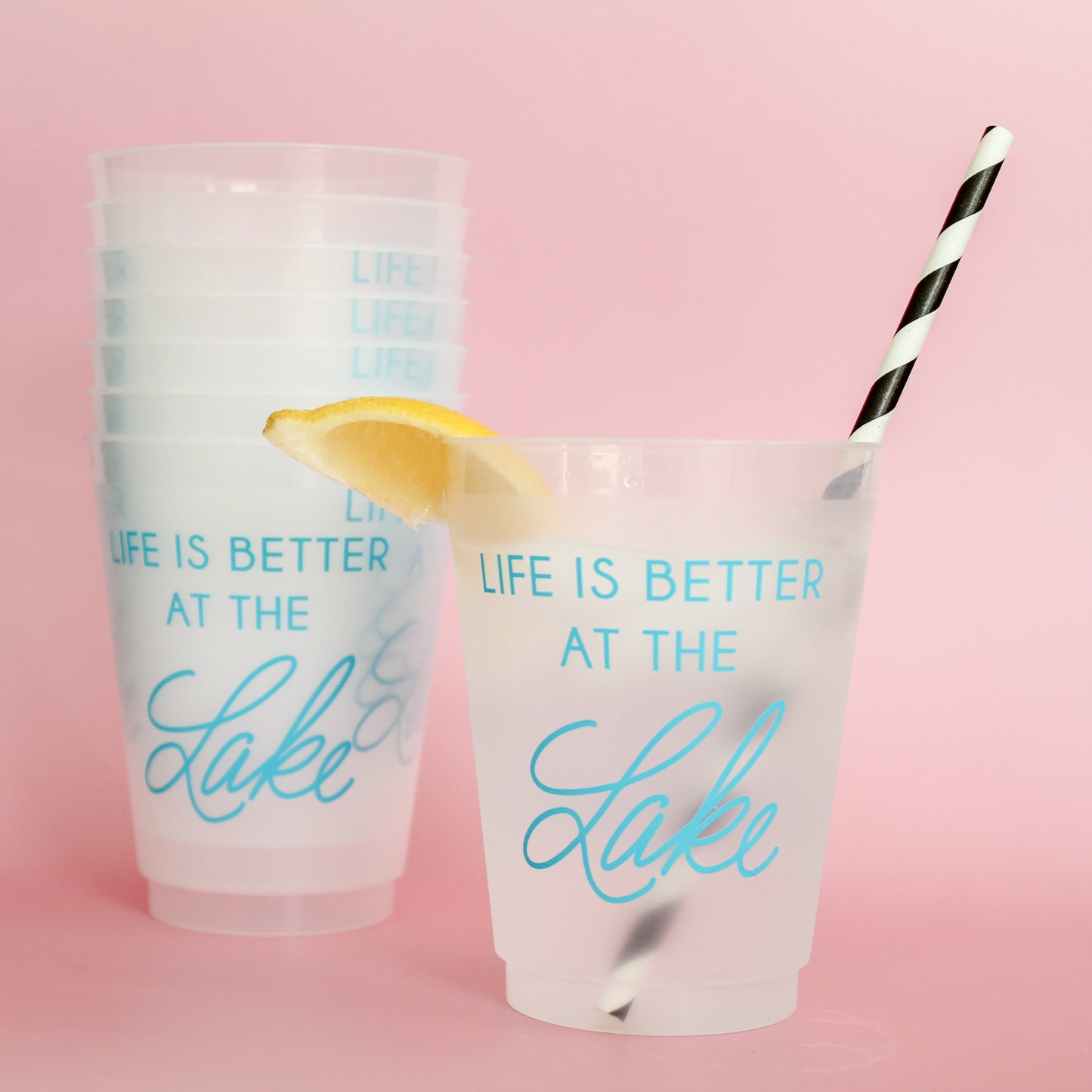 "Life is better at the Lake" party cups, dishwasher safe party cups,  shatterproof cups
