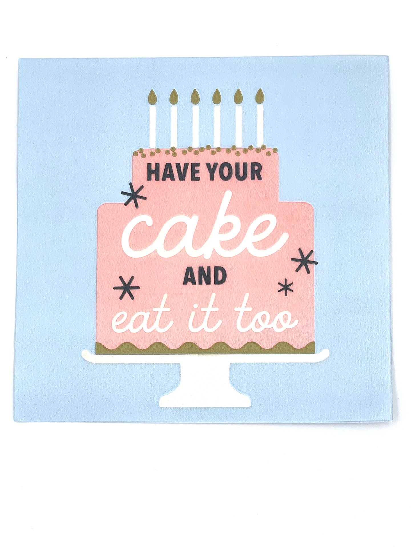 Birthday Themed Paper - Beverage/Appetizer/Cocktail Napkins/Disposable Napkins for Parties and Entertainment/Party Supplies , Have Your Cake and Eat It to birthday napkins