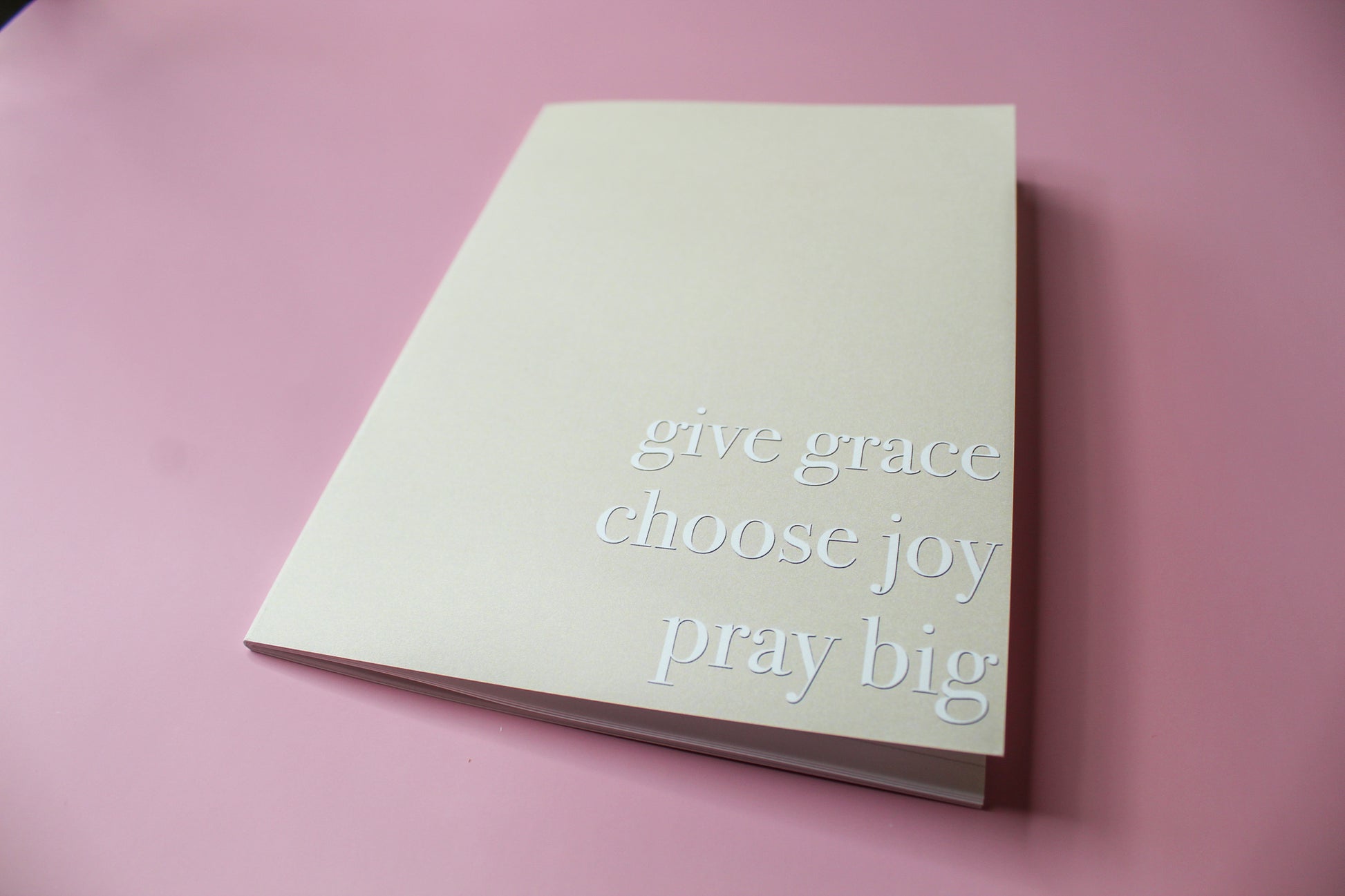 Give Grace, Choose Joy, Pray Big | Life Motto Journal – Birdie Mae