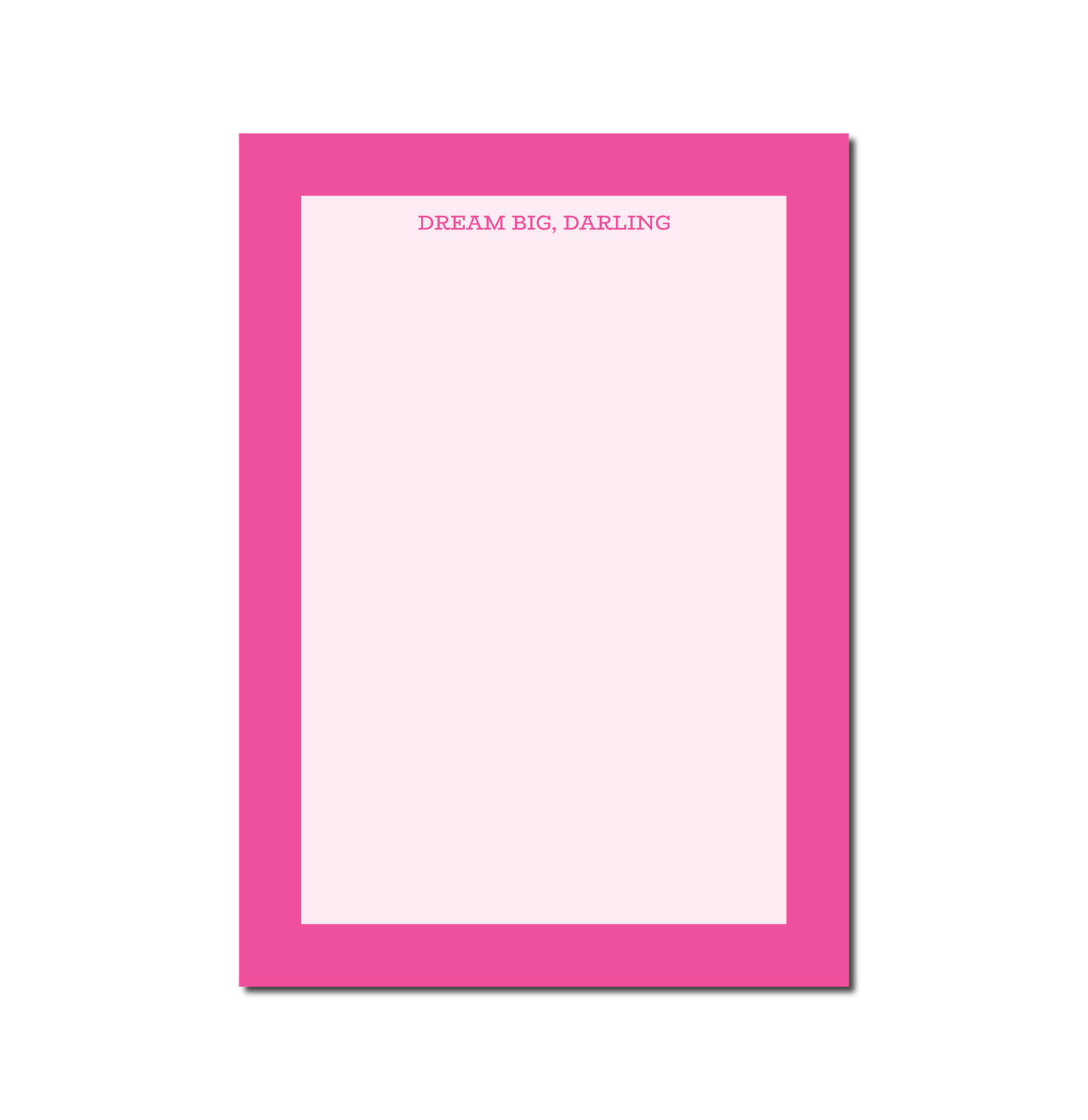 Dream Big, Darling pink cute notepads unique 