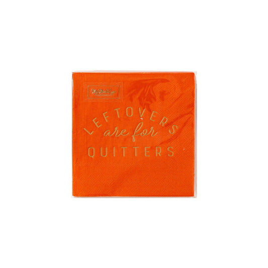orange cocktail napkin for thanksgiving or Friendsgiving with Leftovers are for Quitters in gold foil